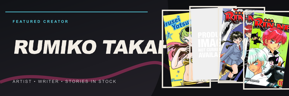 Featured creator Rumiko Takahashi at Planet Comics
