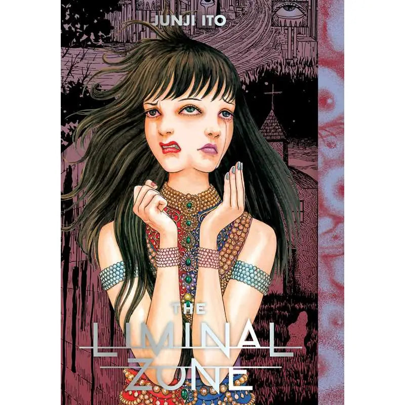 Junji Ito The Liminal Zone Hardcover