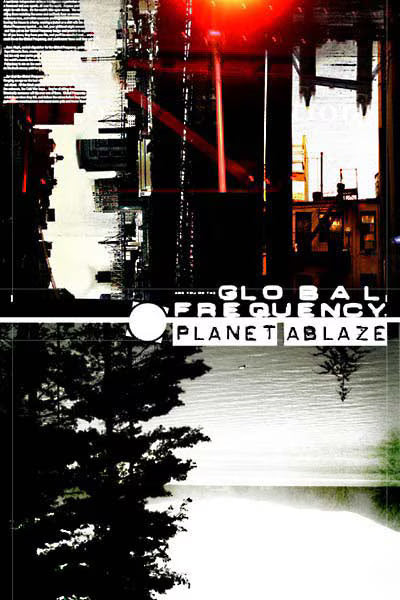 Global Frequency Planet Ablaze TPB