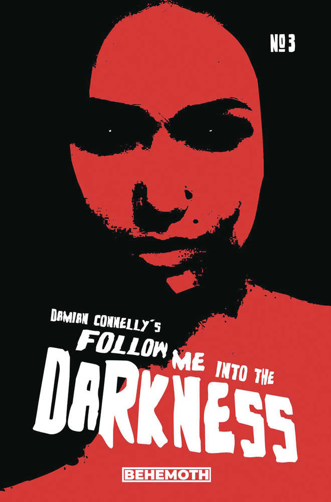 Follow Me Into The Darkness #3 (Of 4) Cover B Connelly (Mature)