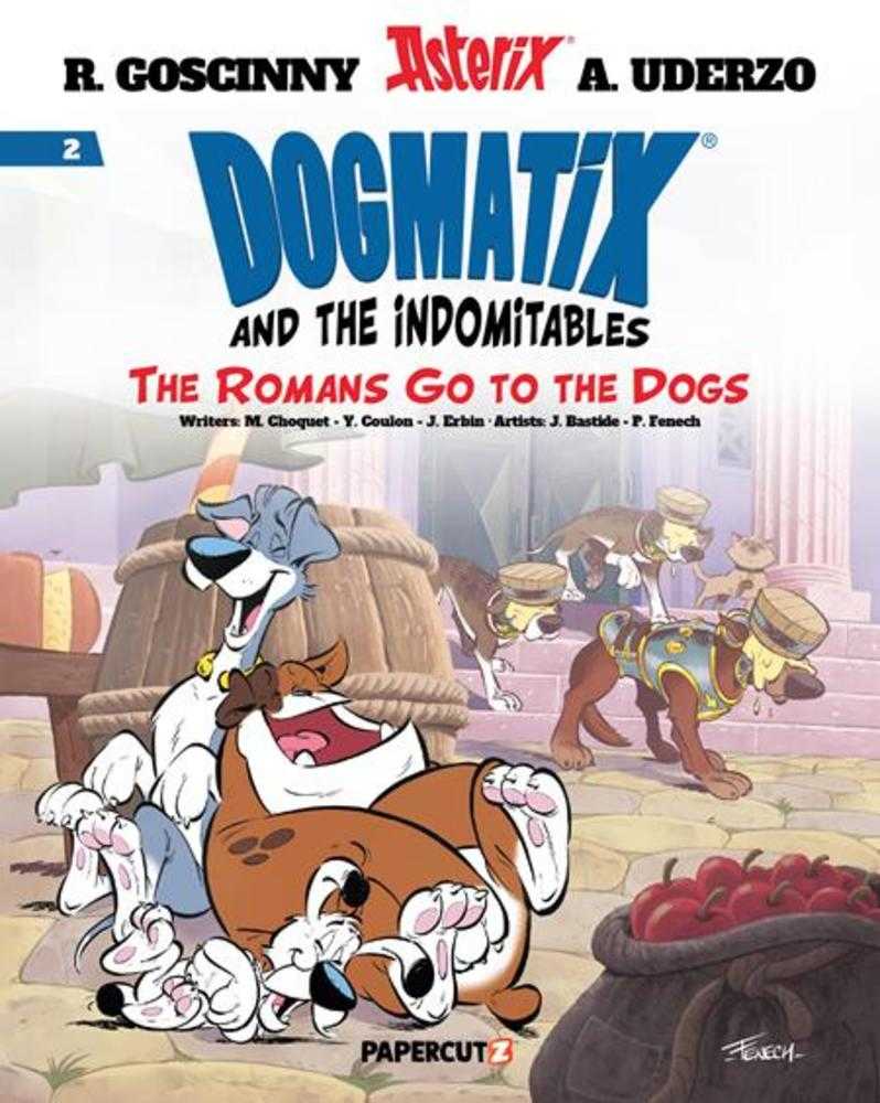 Dogmatix & The Indomitables Hardcover Volume 02 Romans Go To The Dogs