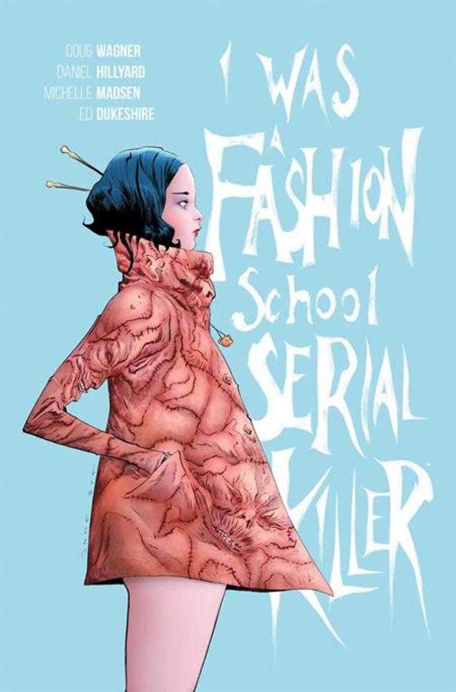 I Was A Fashion School Serial Killer TPB
