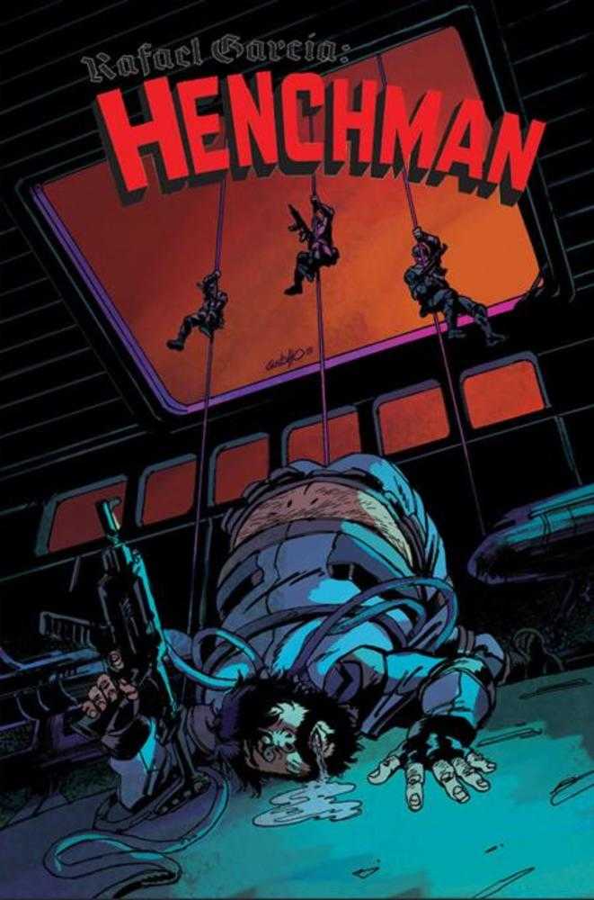 Rafael Garcia Henchman #3 Cover A Gustaffo Vargas