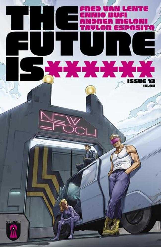 Future Is ****** #13 Cover B Ennio Bufi Variant