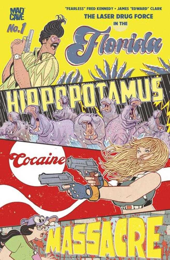 Florida Hippopotamus Cocaine Massacre #1 3rd Print Cover B James Edward Clark Foil Variant