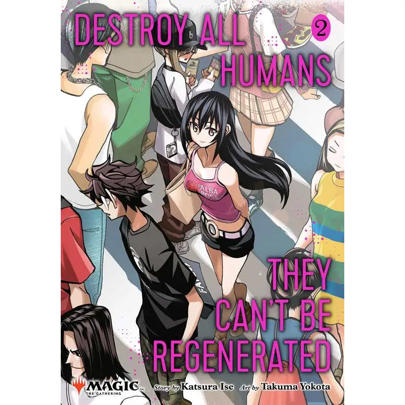 Destroy All Humans They Can't Be Regenerated Vol 2