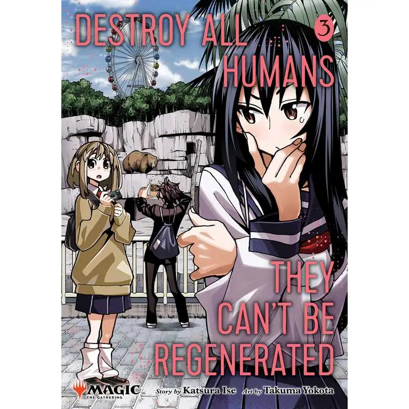 Destroy All Humans They Can't Be Regenerated Vol 3