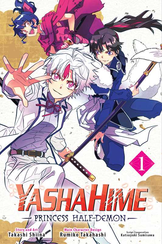 Yashahime: Princess Half-Demon, Vol. 1 by: Paperback; 200 pages / English
