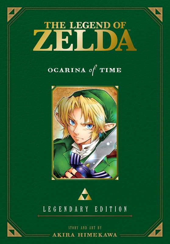 Legend of Zelda: Ocarina of Time -Legendary Edition- by Akira  Himekawa: Paperback; 378 pages / English