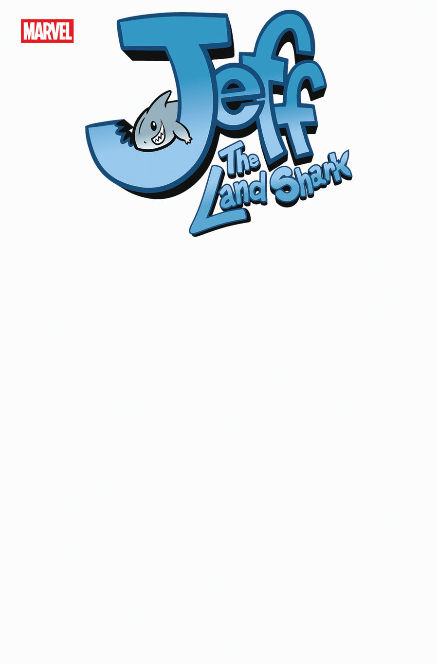 Jeff The Landshark #1 Blank Cover Variant