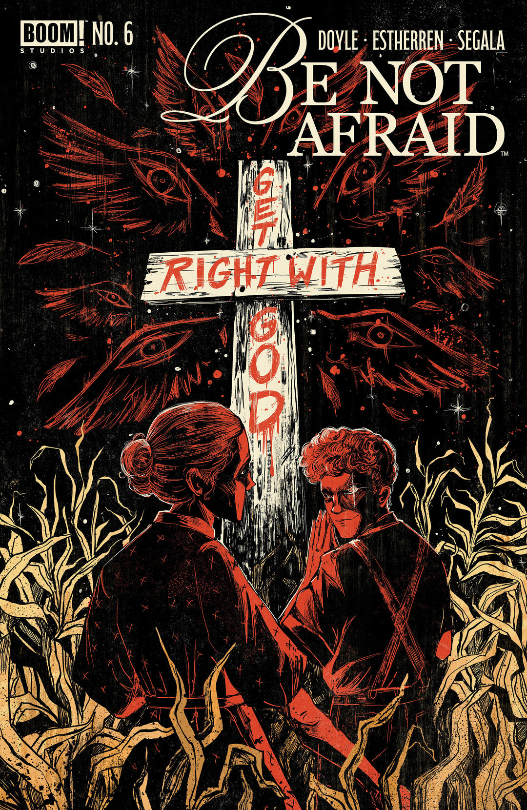 Be Not Afraid #6 B Variant (Gallagher)