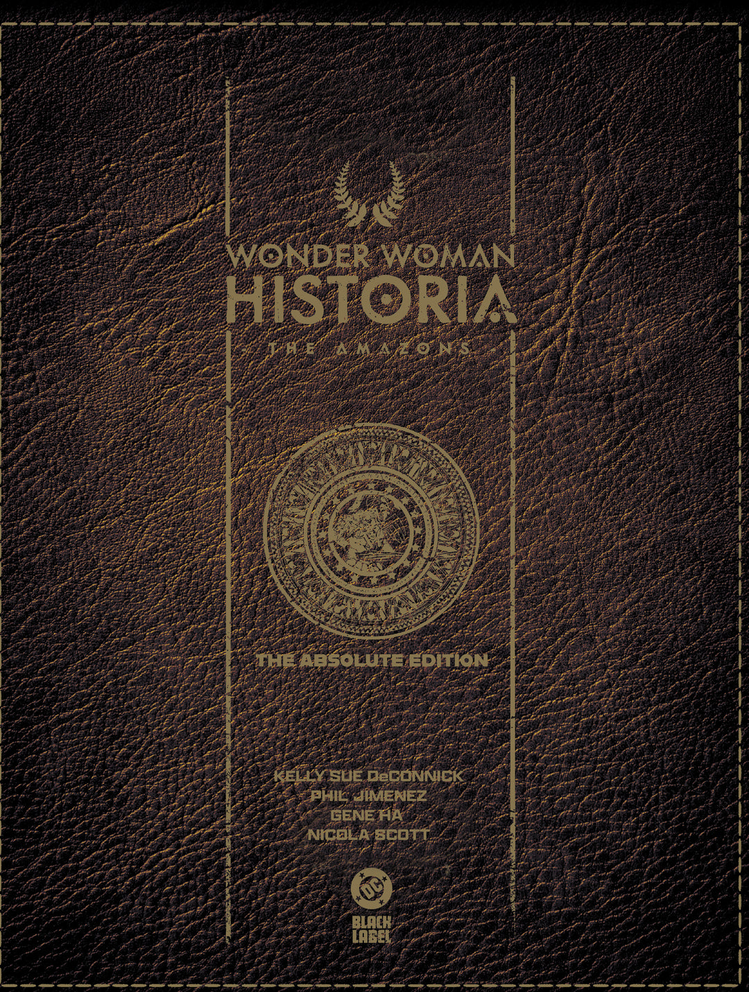 Wonder Woman Historia: The Amazons: Absolute Edition