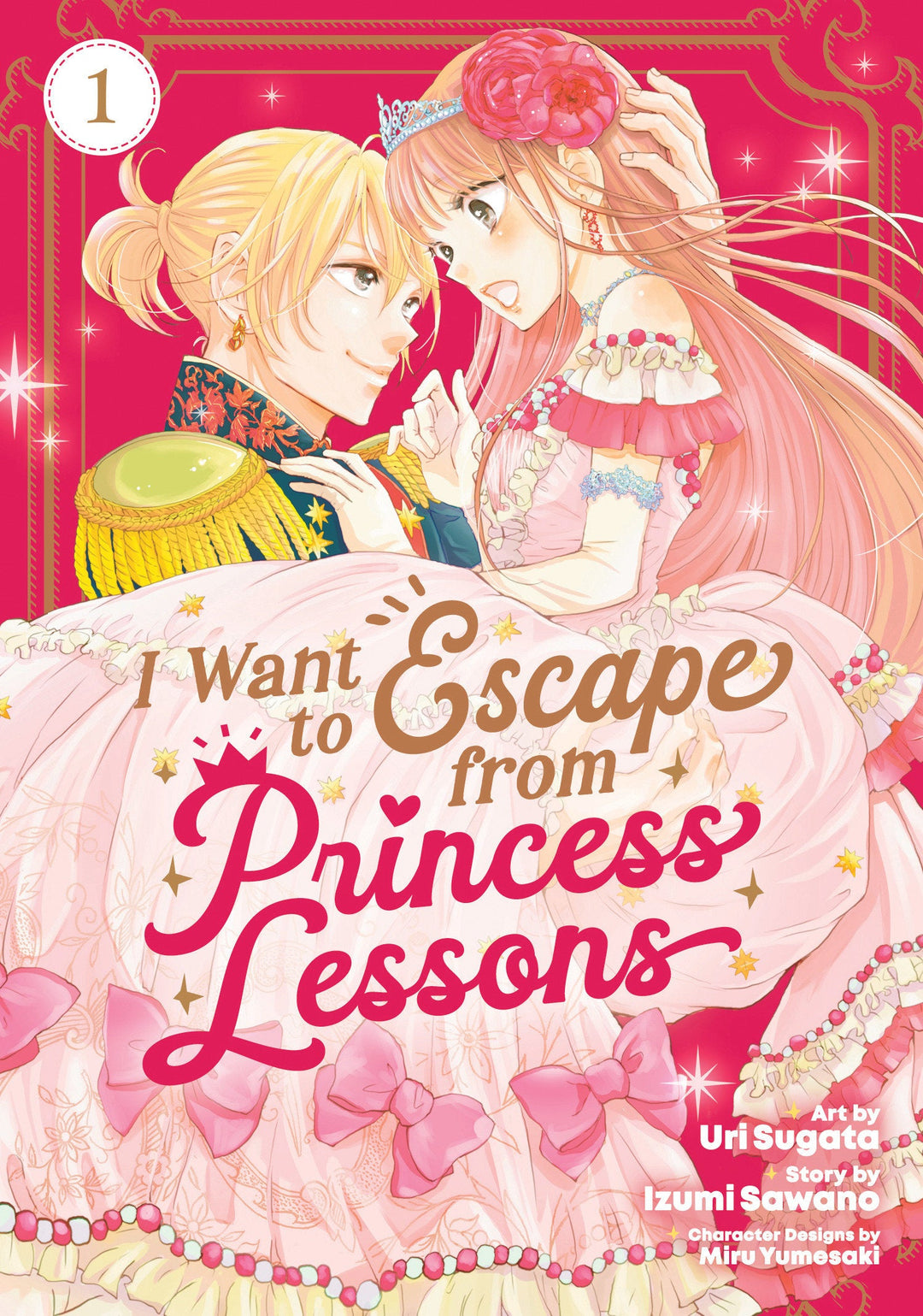 I Want To Escape From Princess Lessons (Manga) Volume. 1