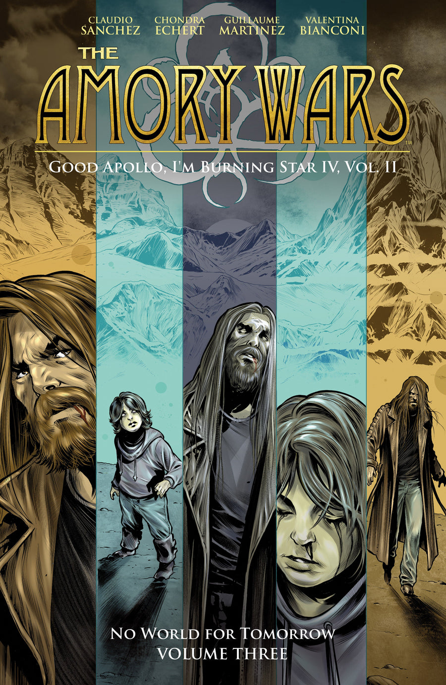 The Amory Wars: No World For Tomorrow Volume. 3 (Good Apollo, I'm Burning Star IV, Volume II)