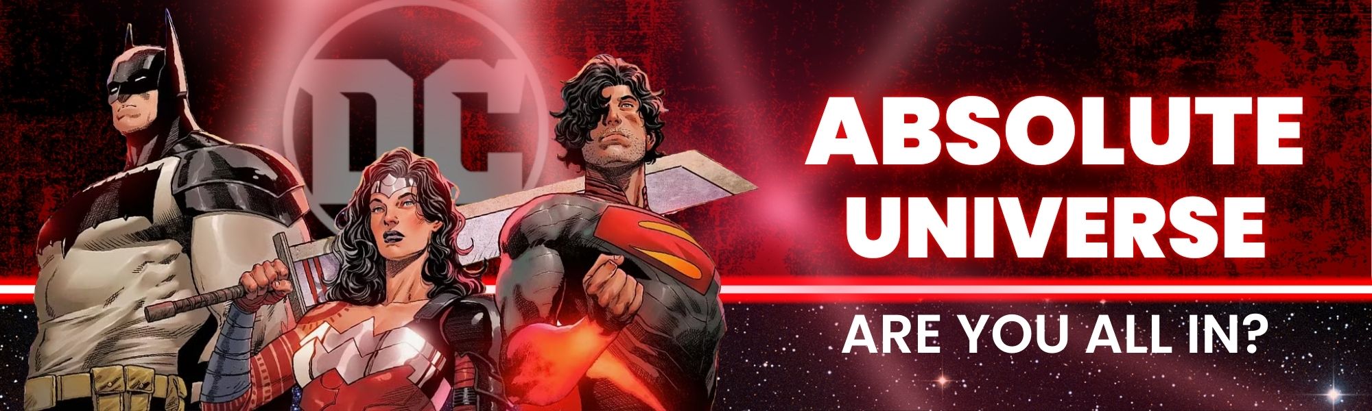 DC Absolute Universe charcters with red background. Shop Absolute comics at Planet Comics in Greenville, South Carolina.