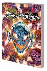 Age of Ultron VS. Marvel Zombies Trade - Paperback