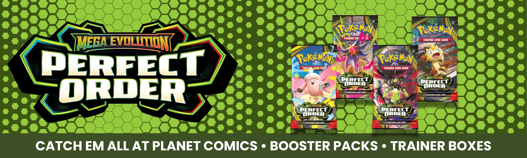 Pokemon mega evolution perfect order booster packs and trainer boxes available at planet comics in greenville, sc